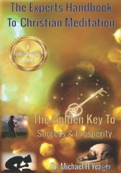 The Experts Handbook To Christian Meditation