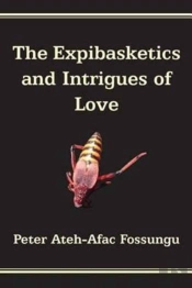 The Expibasketics And Intrigues Of Love