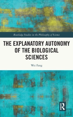 Bertrand.pt - The Explanatory Autonomy Of The Biological Sciences