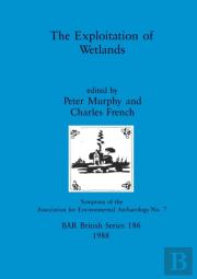 The Exploitation Of Wetlands