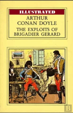 Bertrand.pt - The Exploits Of Brigadier Gerard Illustrated