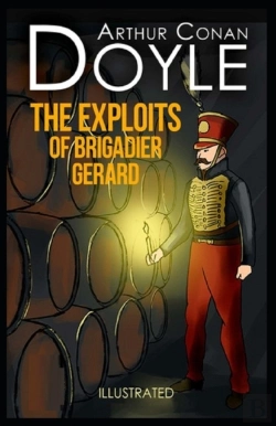Bertrand.pt - The Exploits Of Brigadier Gerard Illustrated