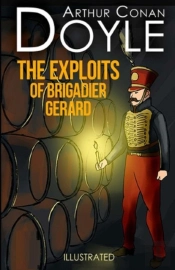 The Exploits Of Brigadier Gerard Illustrated