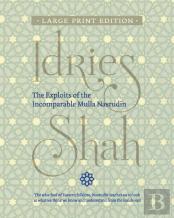 The Exploits Of The Incomparable Mulla Nasrudin