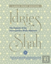 The Exploits Of The Incomparable Mulla Nasrudin