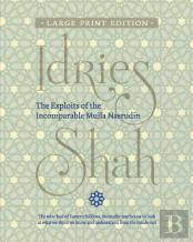 The Exploits Of The Incomparable Mulla Nasrudin