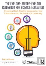 The Explore-Before-Explain Guidebook For Science Education