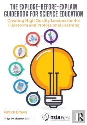 The Explore-Before-Explain Guidebook For Science Education