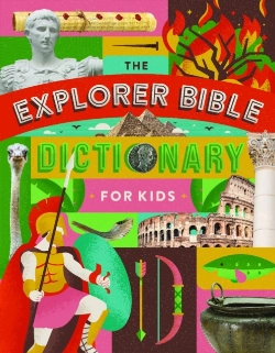 Bertrand.pt - The Explorer Bible Dictionary For Kids