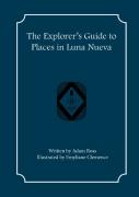 The Explorer'S Guide To Places In Luna Nueva