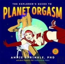 Bertrand.pt - The Explorer'S Guide To Planet Orgasm