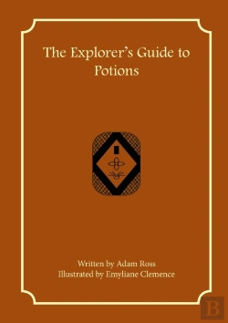 Bertrand.pt - The Explorer'S Guide To Potions