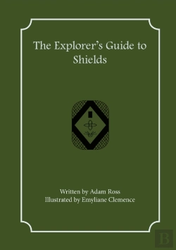 Bertrand.pt - The Explorer'S Guide To Shields
