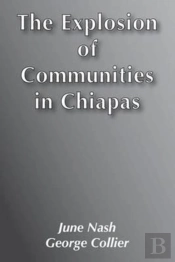 The Explosion Of Communities In Chiapas
