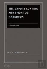 The Export Control And Embargo Handbook