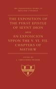 The Exposition Of 1 John And An Exposition Upon Matthew V-Vii
