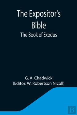 Bertrand.pt - The Expositor'S Bible: The Book Of Exodu