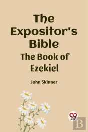 The Expositor'S Bible The Book Of Ezekiel