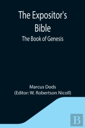 The Expositor'S Bible: The Book Of Genes