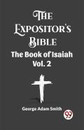 The Expositor'S Bible The Book Of Isaiah Vol. 2