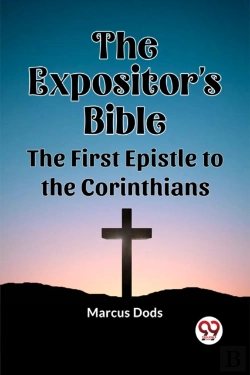 Bertrand.pt - The Expositor'S Bible The First Epistle To The Corinthians