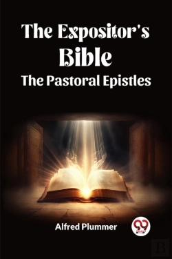 Bertrand.pt - The Expositor'S Bible The Pastoral Epistles