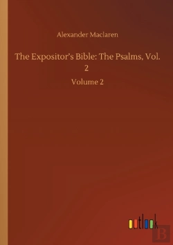 Bertrand.pt - The Expositor'S Bible: The Psalms, Vol.