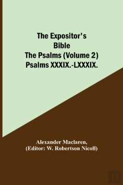 Bertrand.pt - The Expositor'S Bible: The Psalms  Volum