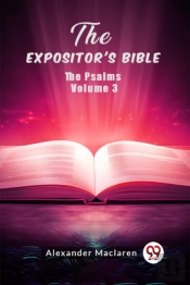 The Expositor'S Biblethe Psalms Volume 3 (Edition2024)