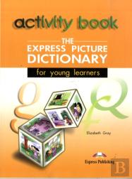 The Express Picture Dictionary for Young Learners