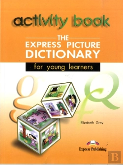 Bertrand.pt - The Express Picture Dictionary for Young Learners