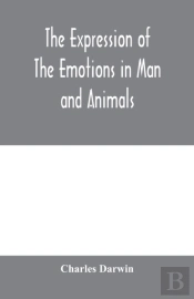 The Expression Of The Emotions In Man And Animals