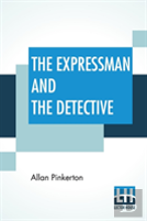 The Expressman And The Detective