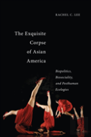 The Exquisite Corpse Of Asian America