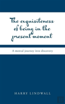 Bertrand.pt - The Exquisiteness Of Being In The Present Moment