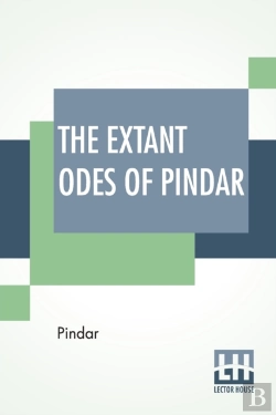 Bertrand.pt - The Extant Odes Of Pindar: Translated In