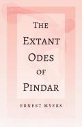 The Extant Odes Of Pindar;With The Extract 'Classical Games' By Francis Storr