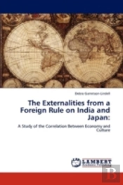 The Externalities From A Foreign Rule On India And Japan