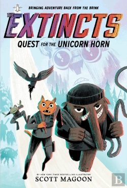 Bertrand.pt - The Extincts: Quest For The Unicorn Horn (The Extincts #1)