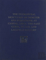 The Extramural Sanctuary Of Demeter And Persephone At Cyrene, Libya, Final Reports, Volume Ii