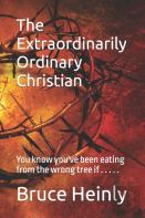 The Extraordinarily Ordinary Christian