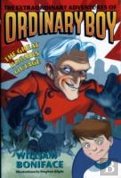 The Extraordinary Adventures Of Ordinary Boy, Book 3