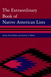 The Extraordinary Book Of Native American Lists