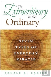 The Extraordinary In The Ordinary