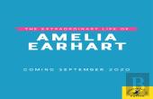 The Extraordinary Life Of Amelia Earhart