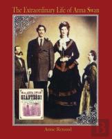 The Extraordinary Life Of Anna Swan