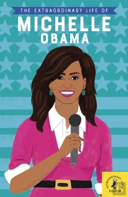 Bertrand.pt - The Extraordinary Life Of Michelle Obama