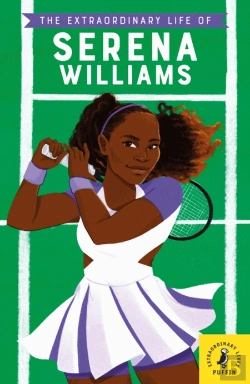 Bertrand.pt - The Extraordinary Life Of Serena Williams