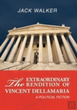 Bertrand.pt - The Extraordinary Rendition Of Vincent Dellmaria