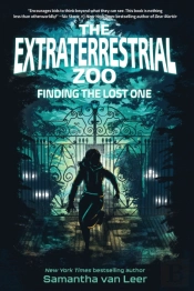 The Extraterrestrial Zoo 1: Finding The Lost One